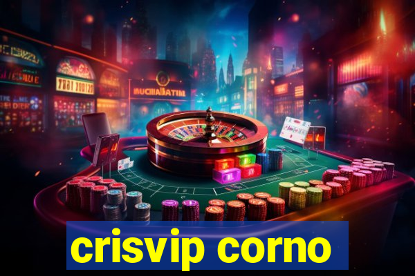 crisvip corno